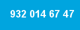 932 014 67 47 932 014 67 47